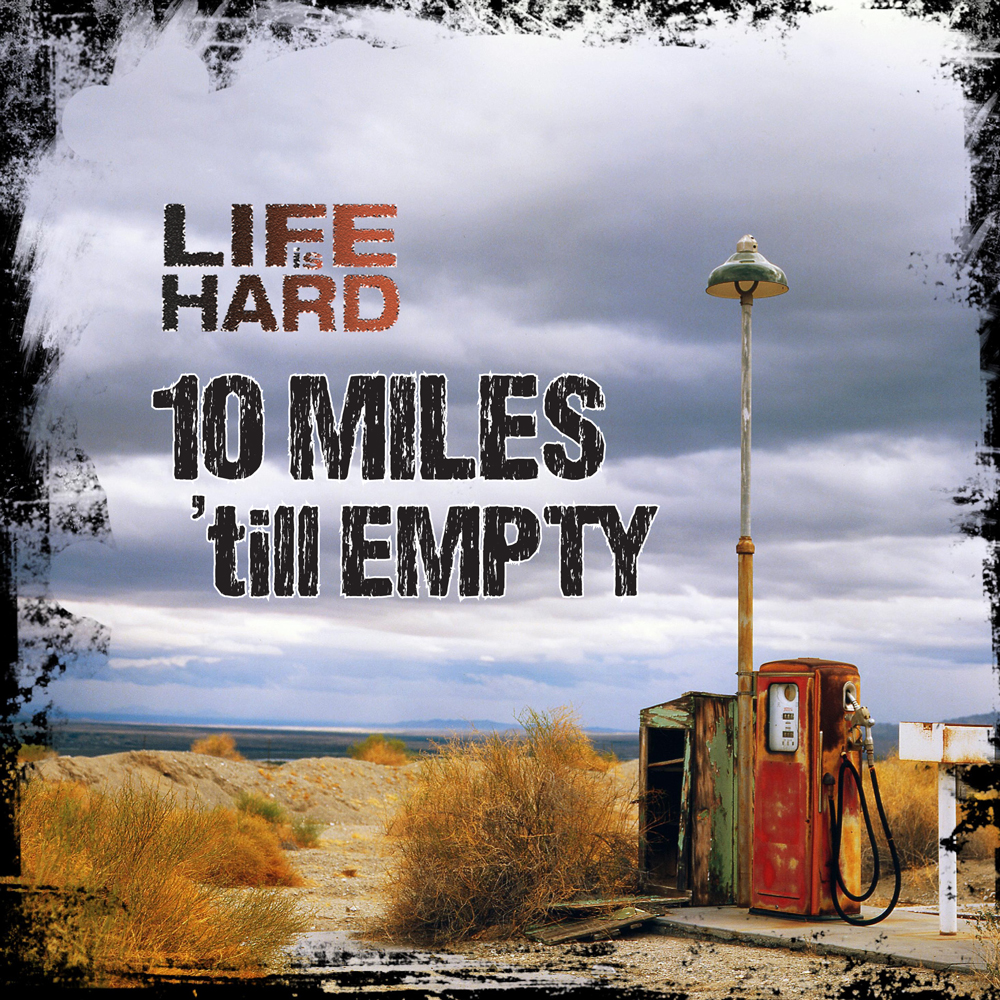 Ten Miles 'till Empty